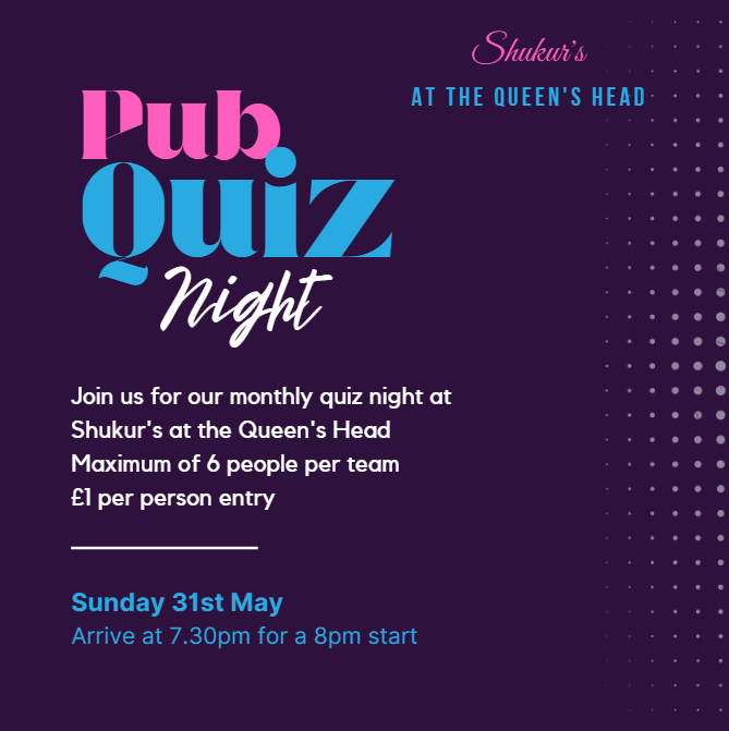 Shukurs Quiz Night 31st May