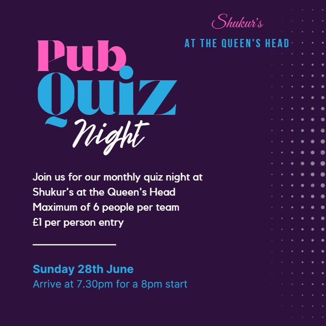 Shukurs Quiz Night June 28th